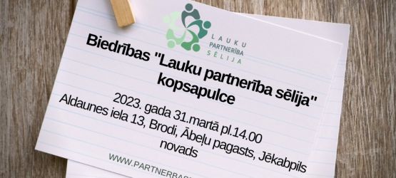 Paziņojums par atkāroti sasauktu biedrības “Lauku partnerība Sēlija” kopsapulci 