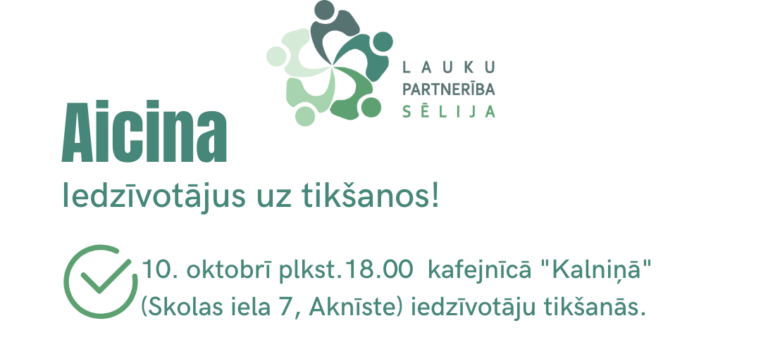Biedrība “Lauku partnerība Sēlija” aicina vietējos iedzīvotājus un iedzīvotāju kopienu veidotājus uz tikšanos Aknīstē